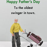Oldest Swinger - Fathers Day Card