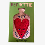Hot Water Bottle - Hey Hot Stuff