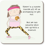 Rosie Made A Thing Coaster - Runner Biscuit
