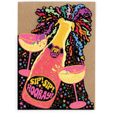 Sip Sip Hooray - Birthday Card