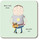 Rosie Made a Thing - Best Dad Ever - Coaster