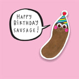Happy Birthday Sausage - Card