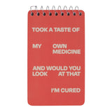 Spiral Notebook - My Own Medicine