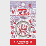 Lip Shit - Strawberry Cream