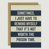 Sometimes I Just Have To Remind Myself - Card