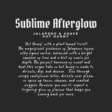 Sublime Afterglow - Jalapeno & Agave Hot Honey