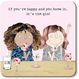 Rosie Made A Thing Coaster - Happy Gin