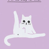 Too Busy For This - Card